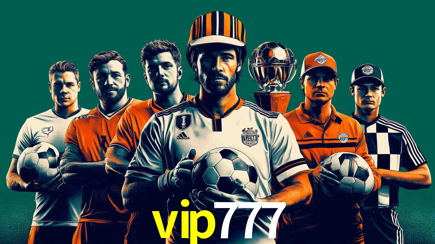 Descubra o Programa VIP da vip777: Vantagens Exclusivas para Jogadores